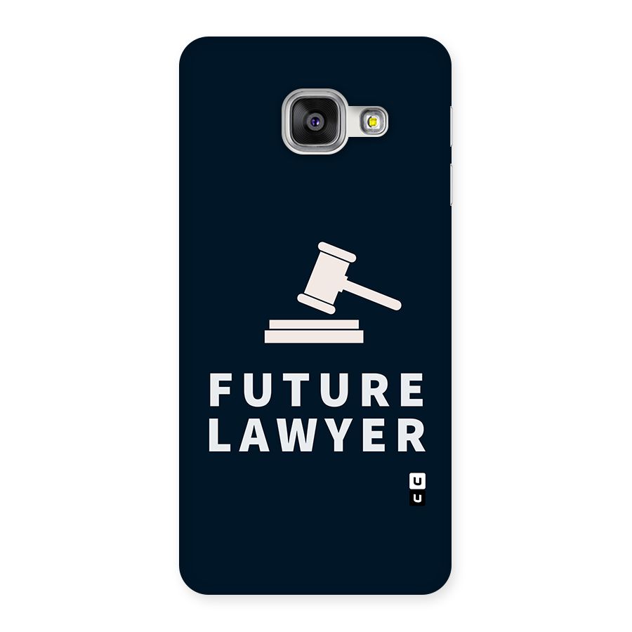 Future Lawyer Back Case for Galaxy A3 2016