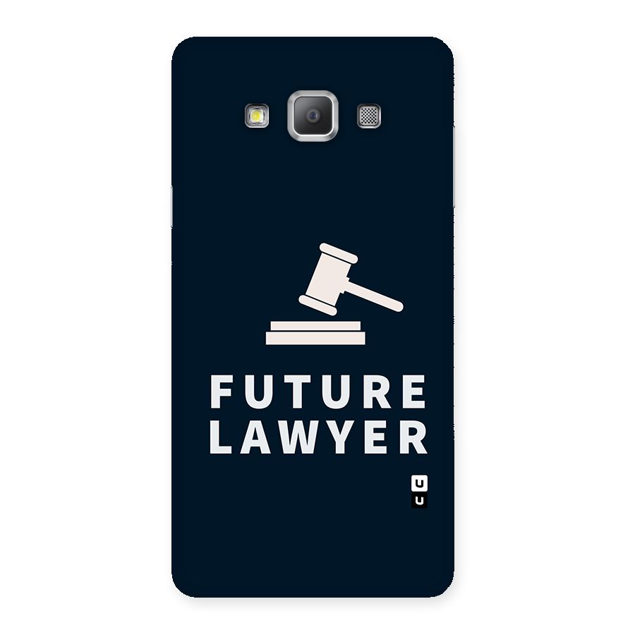 Future Lawyer Back Case for Galaxy A7