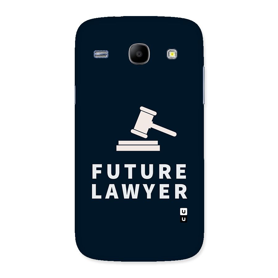 Future Lawyer Back Case for Galaxy Core