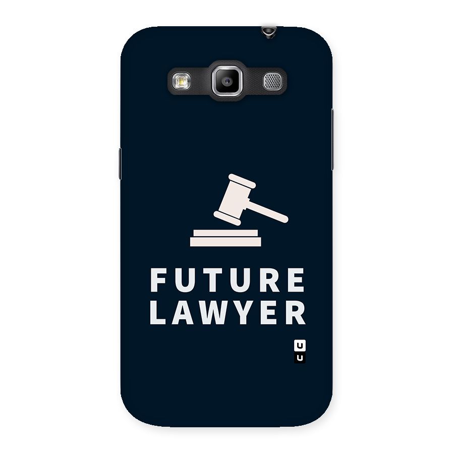 Future Lawyer Back Case for Galaxy Grand Quattro