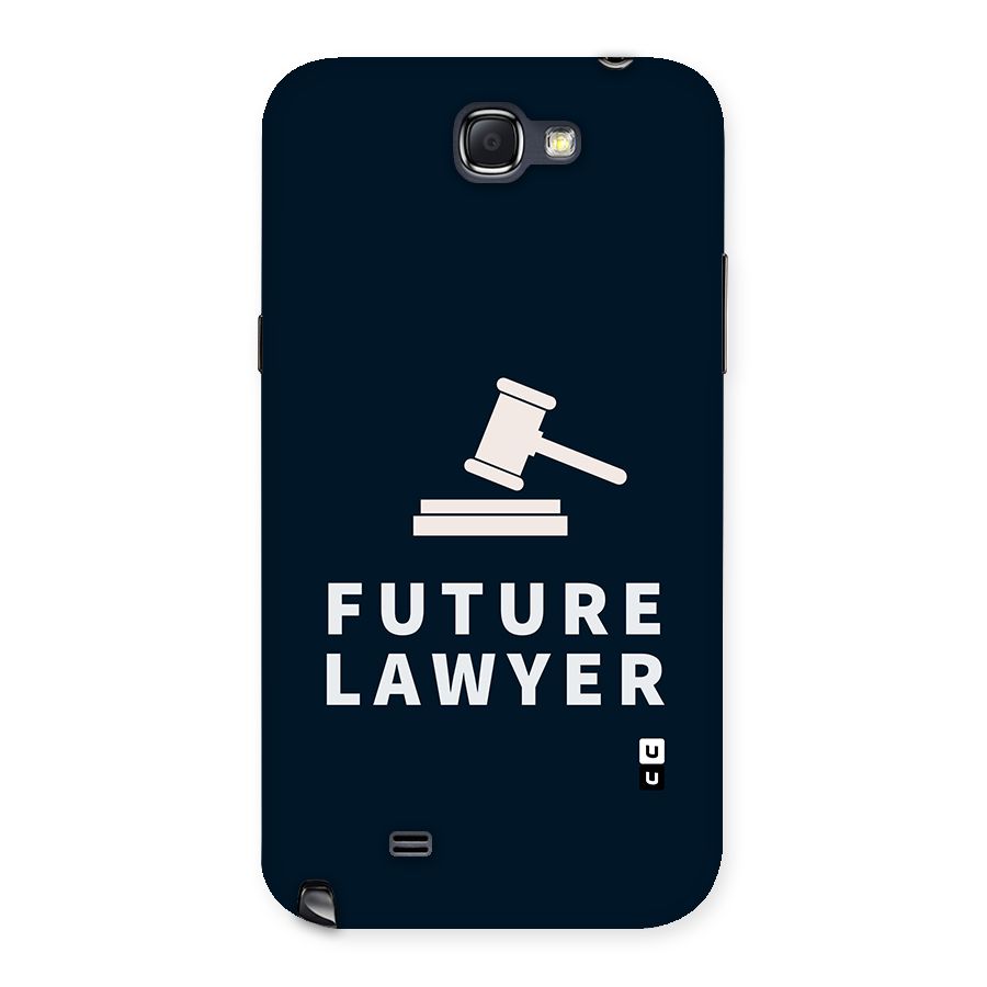 Future Lawyer Back Case for Galaxy Note 2