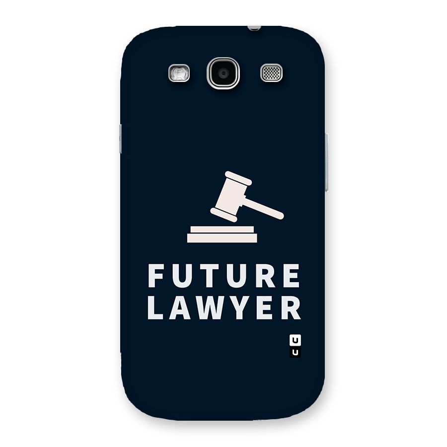 Future Lawyer Back Case for Galaxy S3