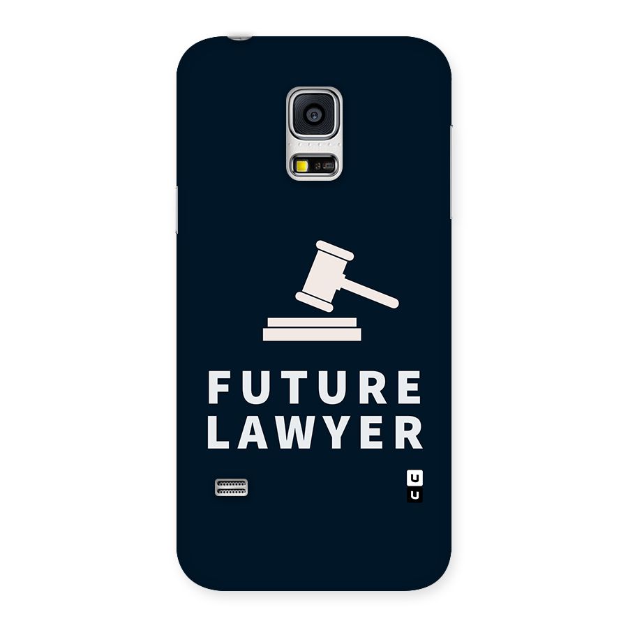 Future Lawyer Back Case for Galaxy S5 Mini