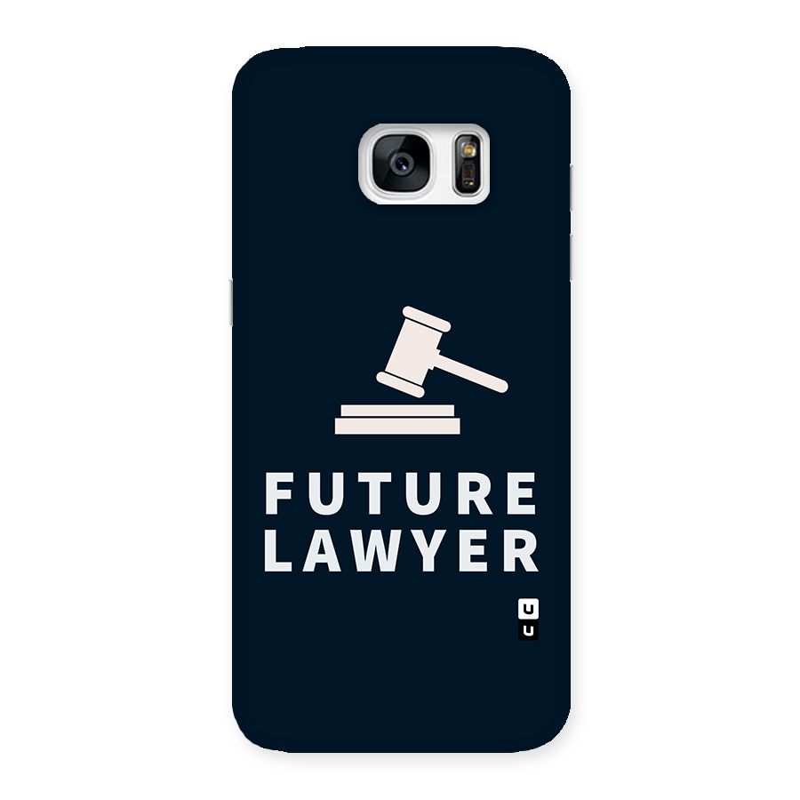 Future Lawyer Back Case for Galaxy S7 Edge