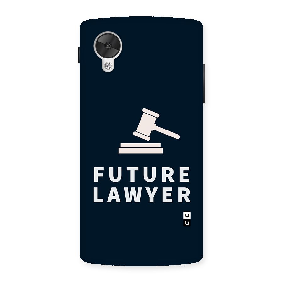 Future Lawyer Back Case for Google Nexsus 5