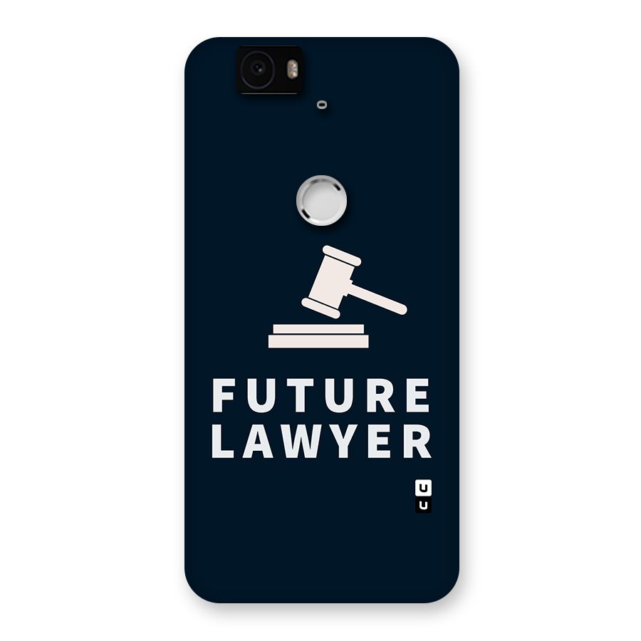 Future Lawyer Back Case for Google Nexus-6P