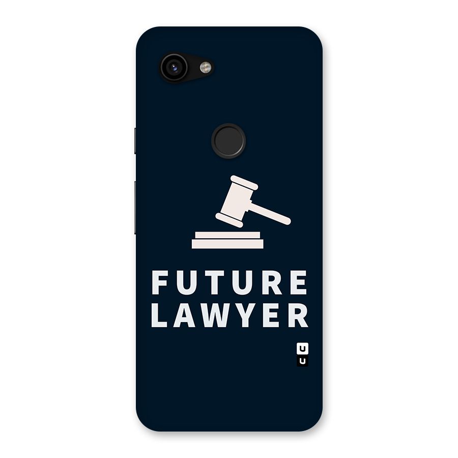 Future Lawyer Back Case for Google Pixel 3a