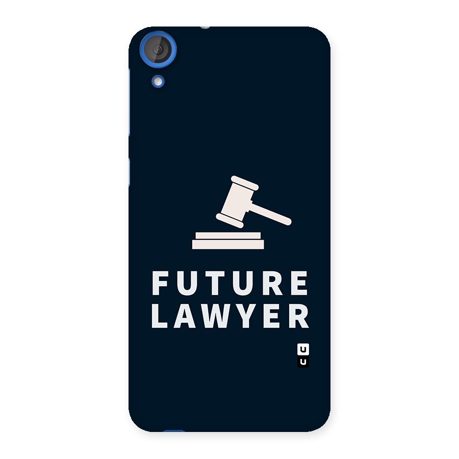 Future Lawyer Back Case for HTC Desire 820