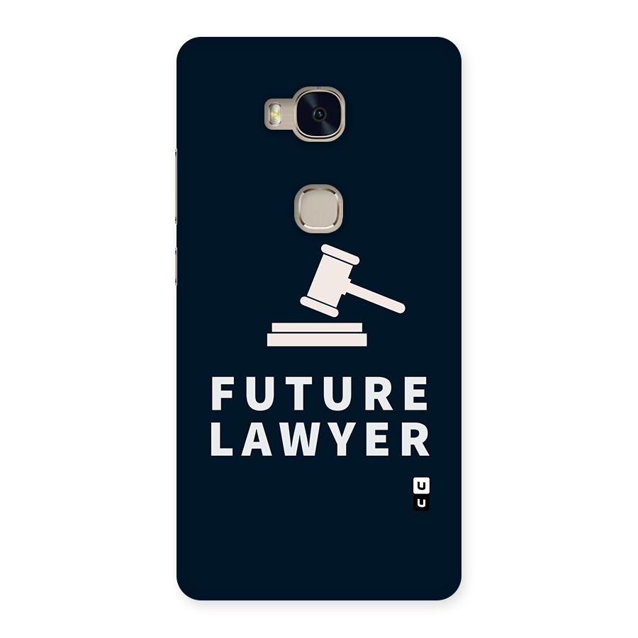 Future Lawyer Back Case for Huawei Honor 5X