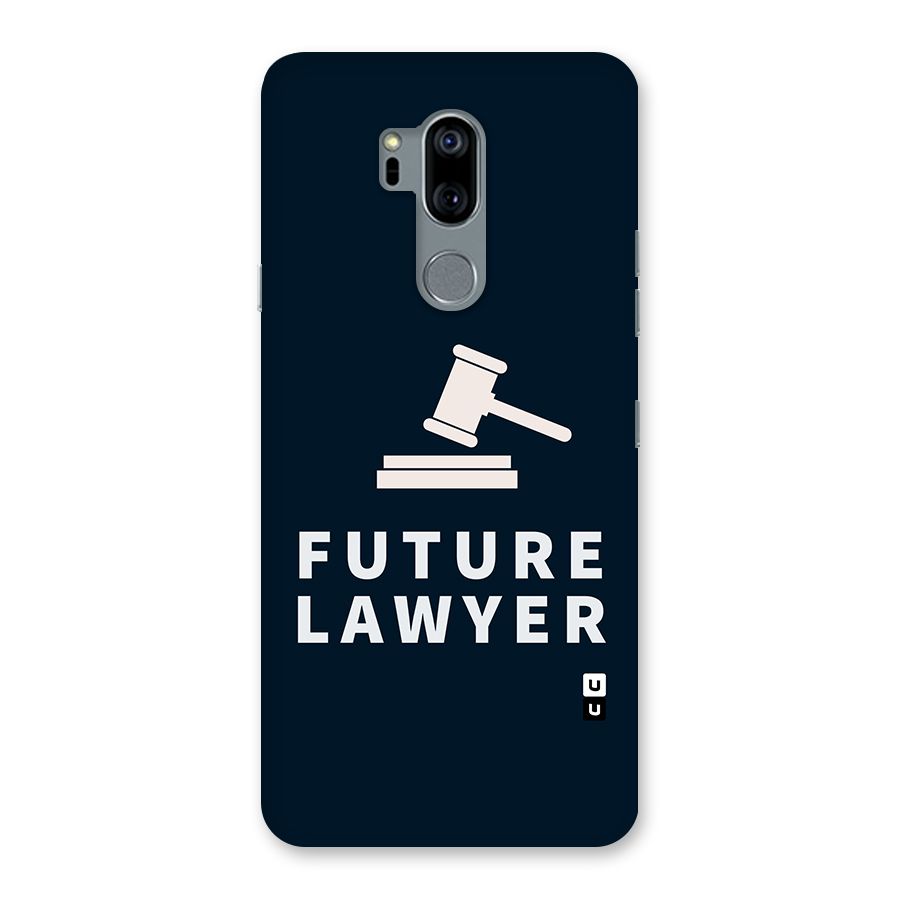 Future Lawyer Back Case for LG G7