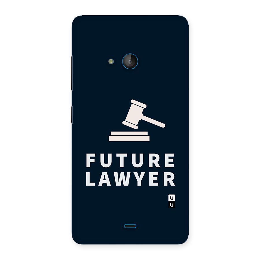 Future Lawyer Back Case for Lumia 540