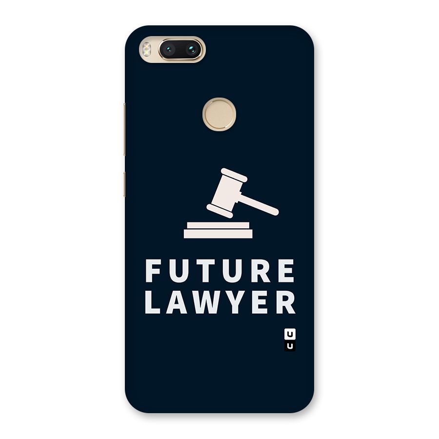 Future Lawyer Back Case for Mi A1