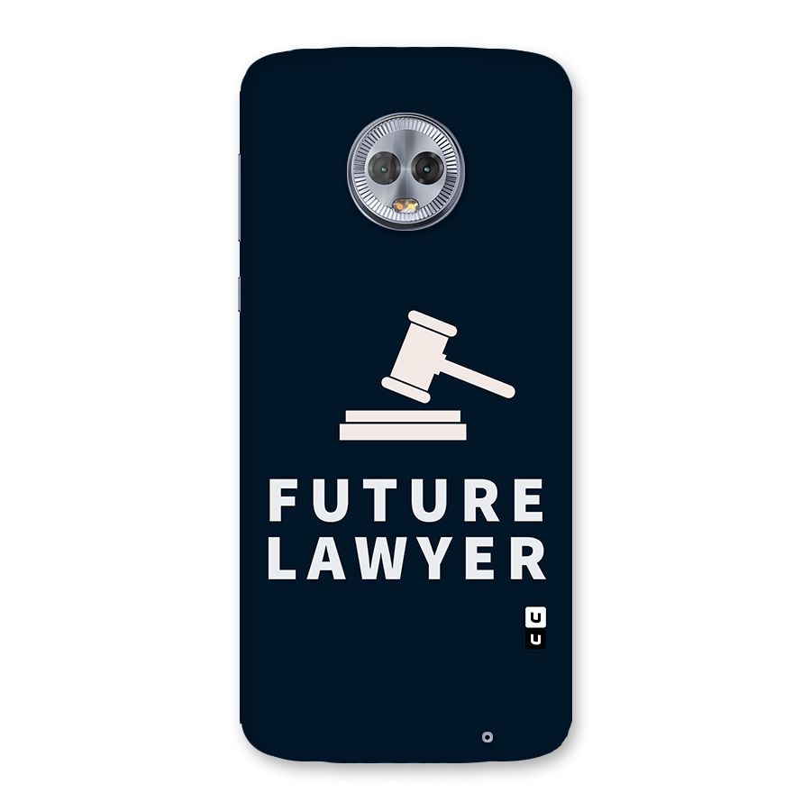 Future Lawyer Back Case for Moto G6 Plus