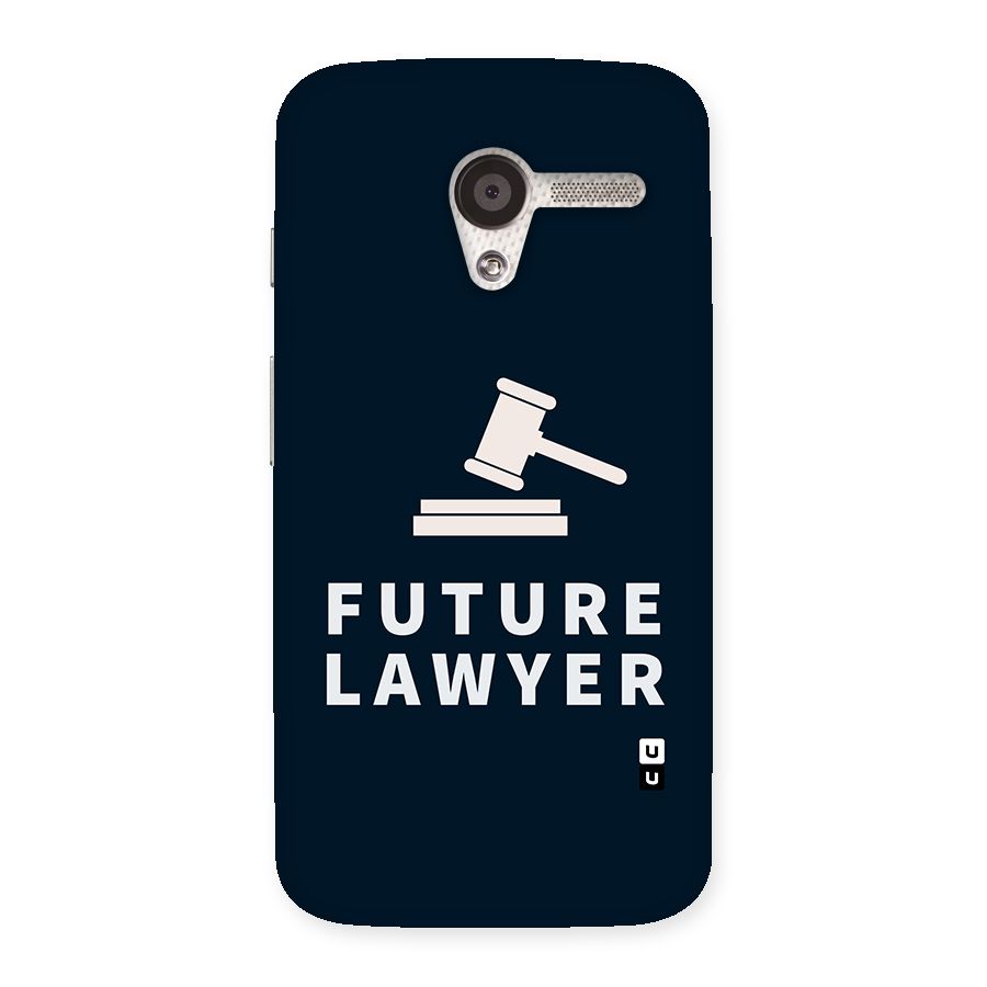 Future Lawyer Back Case for Moto X