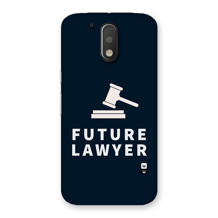 Future Lawyer Back Case for Motorola Moto G4 Plus