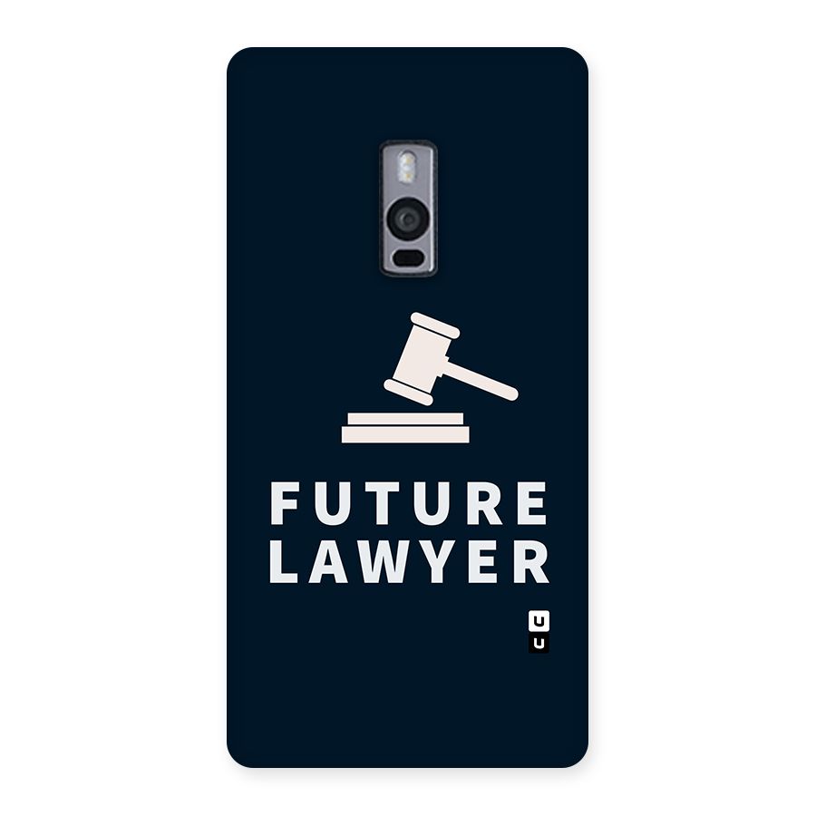Future Lawyer Back Case for OnePlus Two