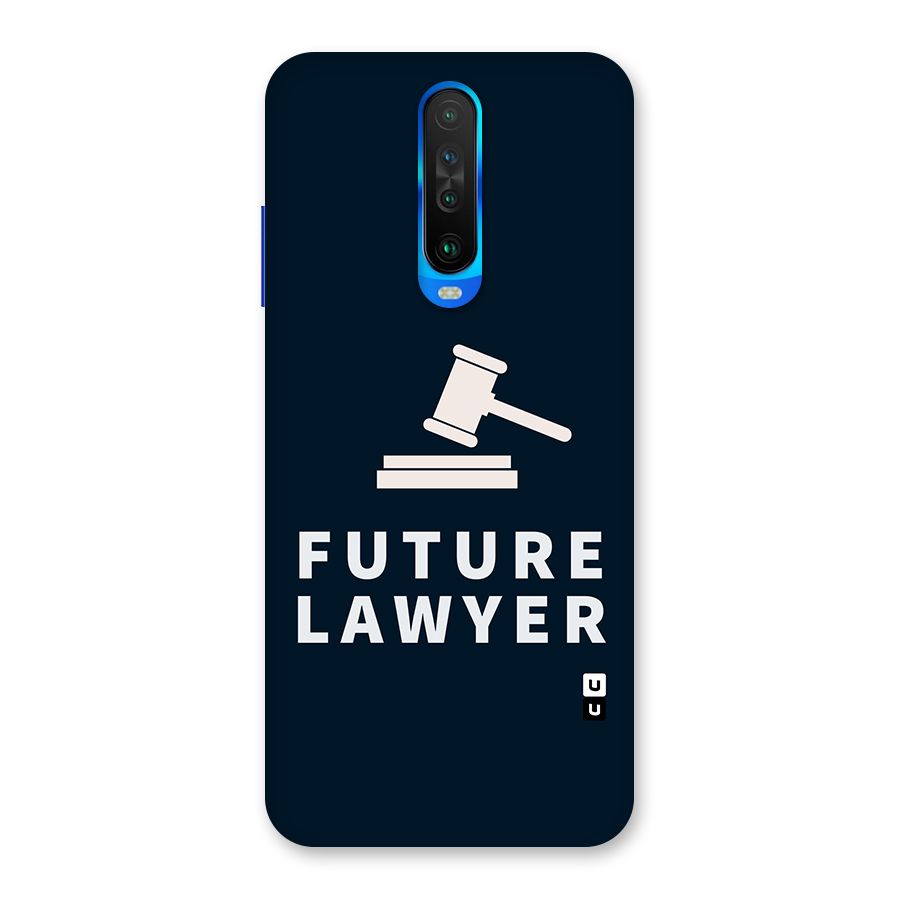 Future Lawyer Back Case for Poco X2