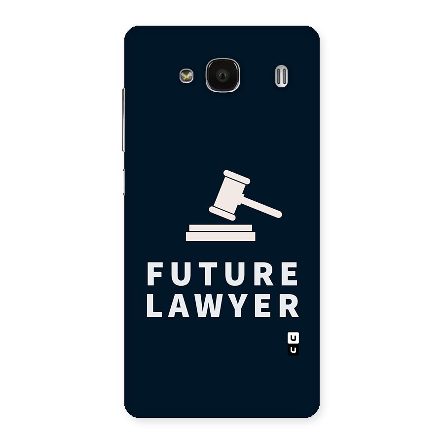 Future Lawyer Back Case for Redmi 2