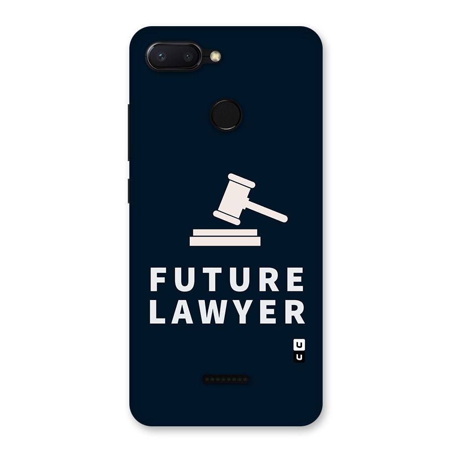 Future Lawyer Back Case for Redmi 6