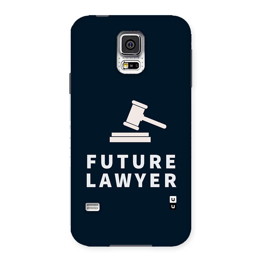 Future Lawyer Back Case for Samsung Galaxy S5