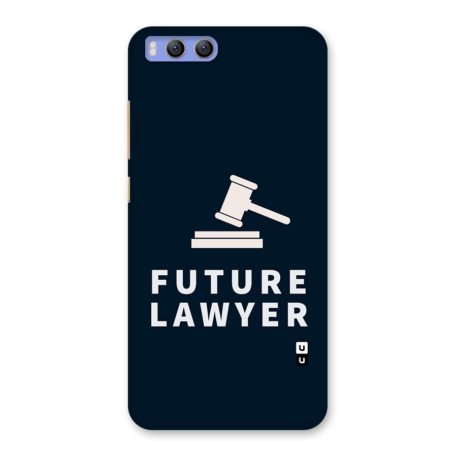 Future Lawyer Back Case for Xiaomi Mi 6