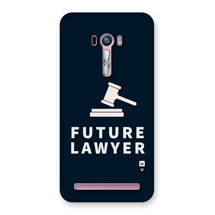 Future Lawyer Back Case for Zenfone Selfie