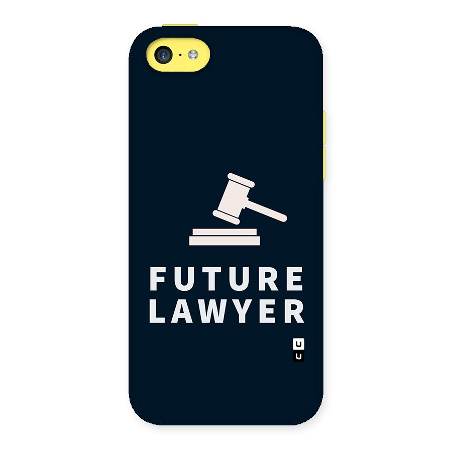 Future Lawyer Back Case for iPhone 5C