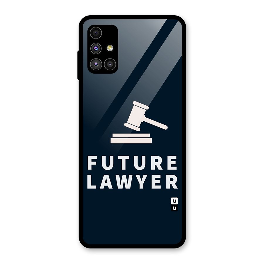 Future Lawyer Glass Back Case for Galaxy M51