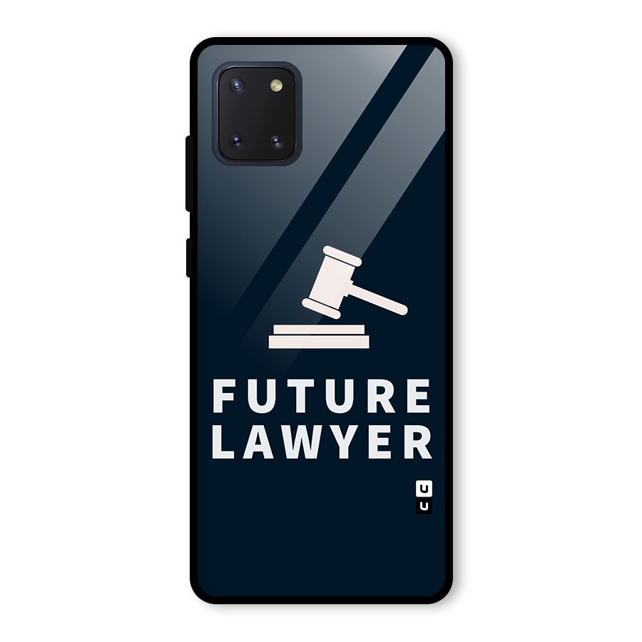 Future Lawyer Glass Back Case for Galaxy Note 10 Lite