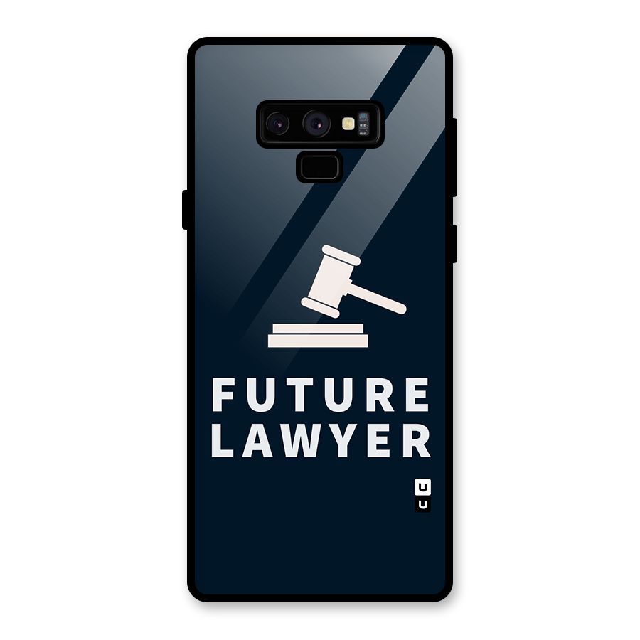 Future Lawyer Glass Back Case for Galaxy Note 9