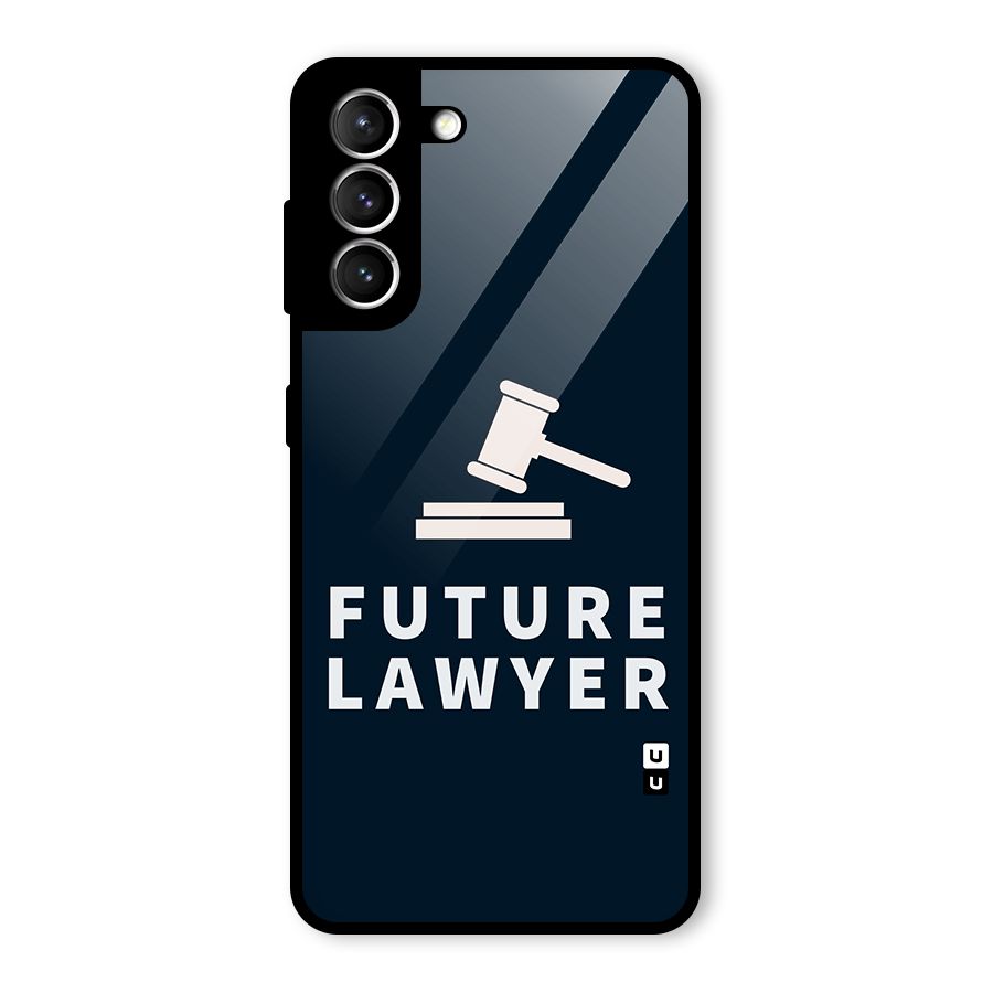 Future Lawyer Glass Back Case for Galaxy S21 5G