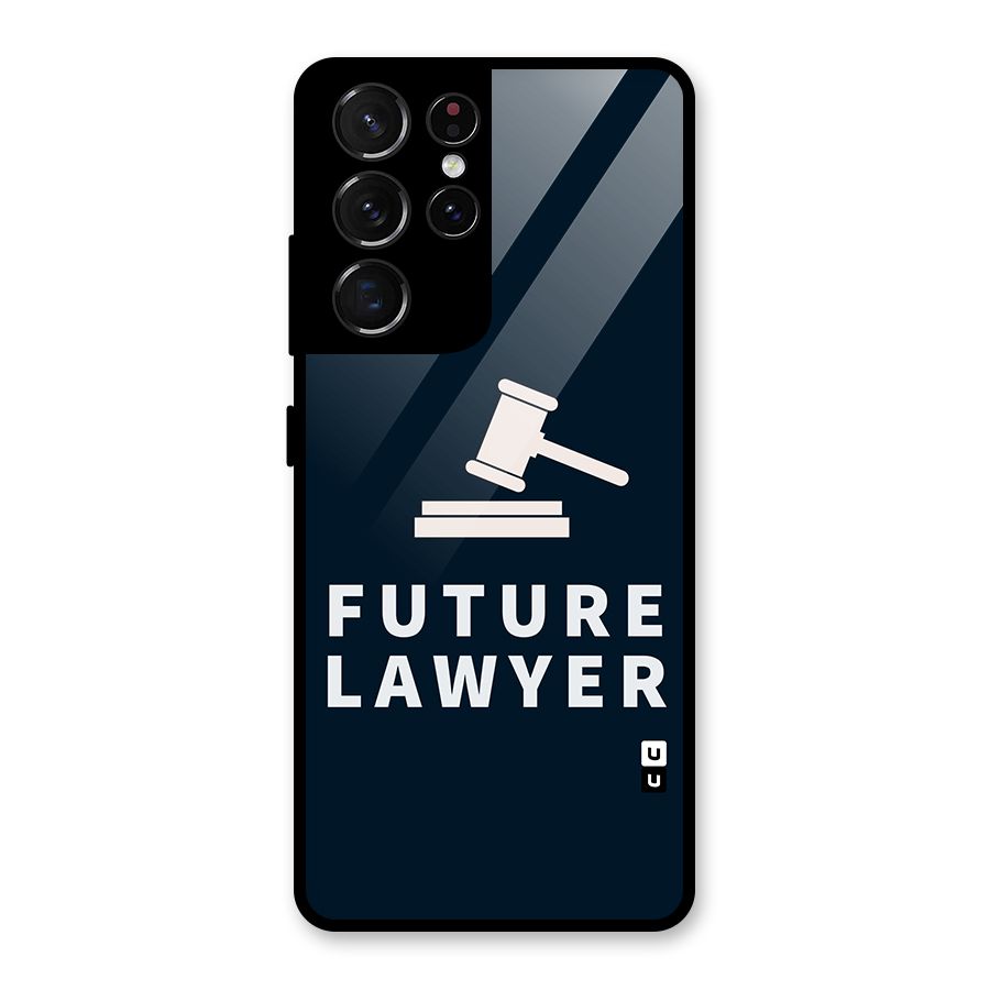 Future Lawyer Glass Back Case for Galaxy S21 Ultra 5G