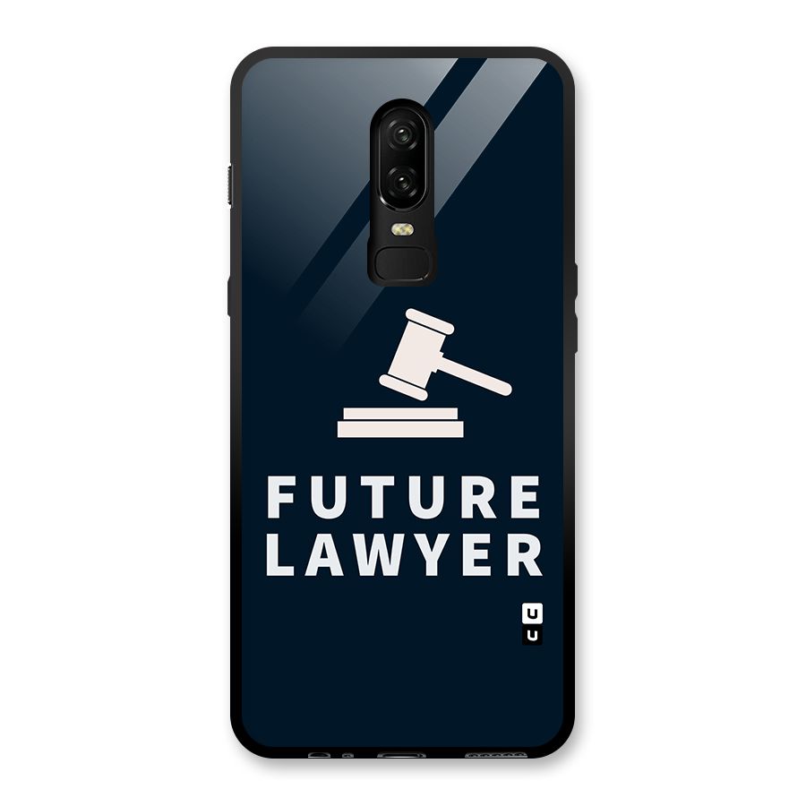Future Lawyer Glass Back Case for OnePlus 6