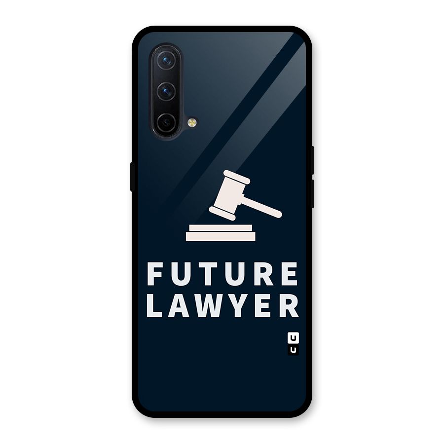 Future Lawyer Glass Back Case for OnePlus Nord CE 5G