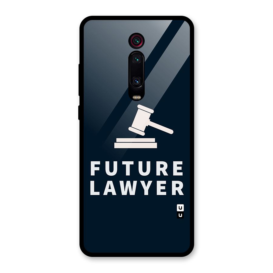 Future Lawyer Glass Back Case for Redmi K20