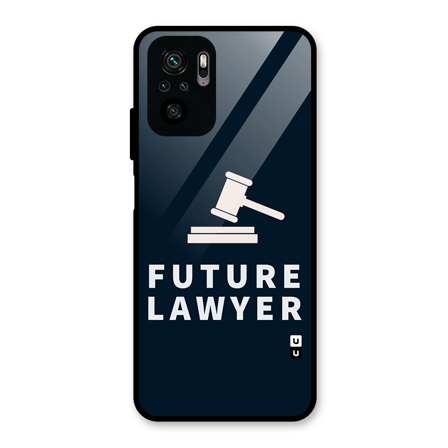 Future Lawyer Glass Back Case for Redmi Note 10S