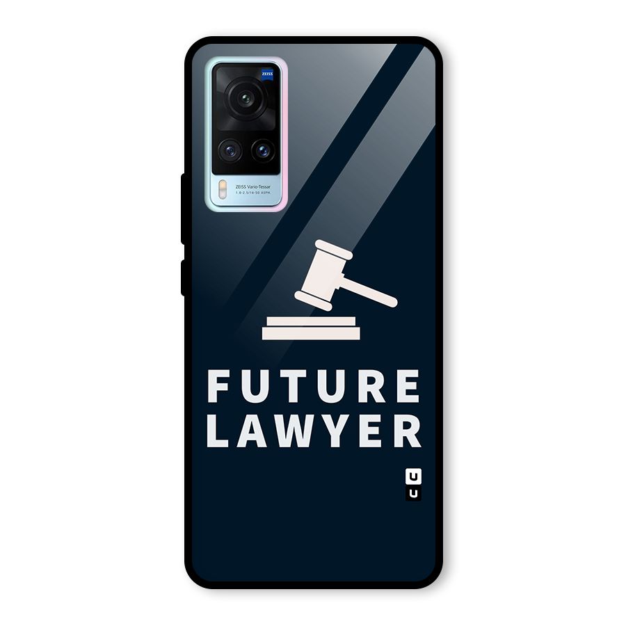 Future Lawyer Glass Back Case for Vivo X60