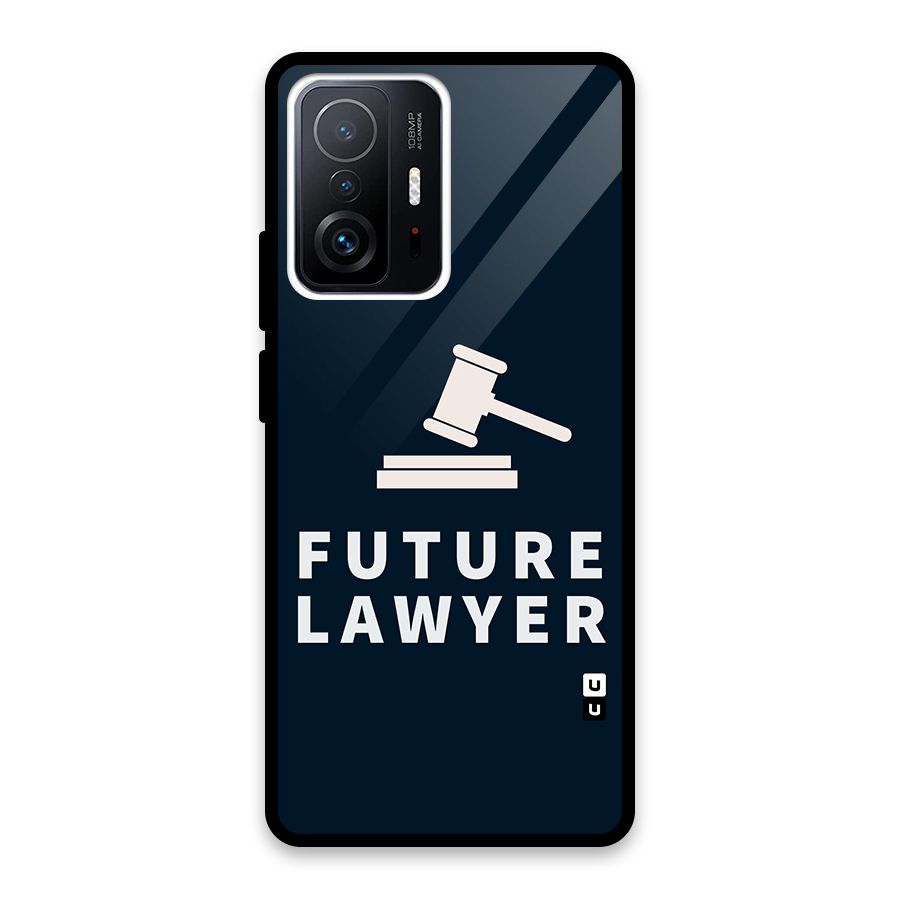 Future Lawyer Glass Back Case for Xiaomi 11T Pro
