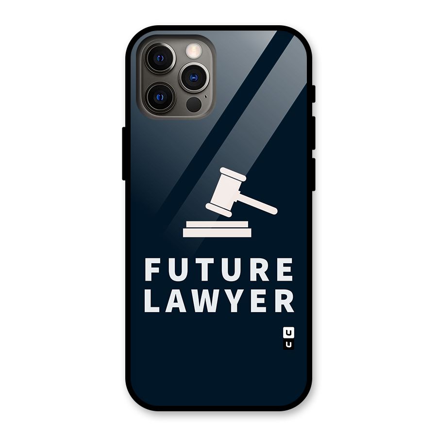 Future Lawyer Glass Back Case for iPhone 12 Pro