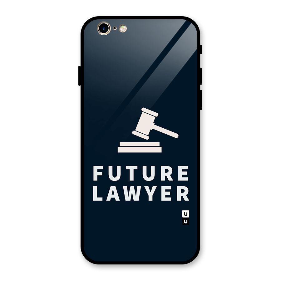 Future Lawyer Glass Back Case for iPhone 6 6S