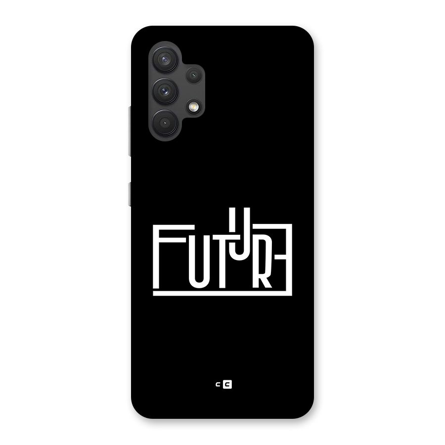 Future Type Back Case for Galaxy A32