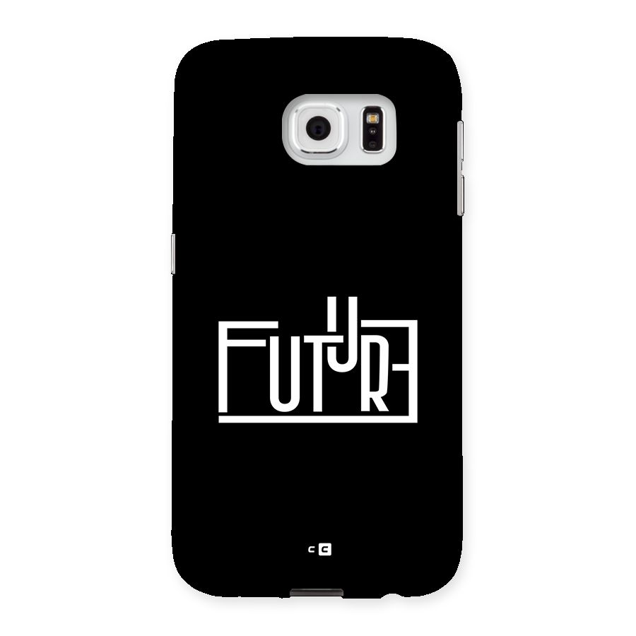 Future Type Back Case for Galaxy S6