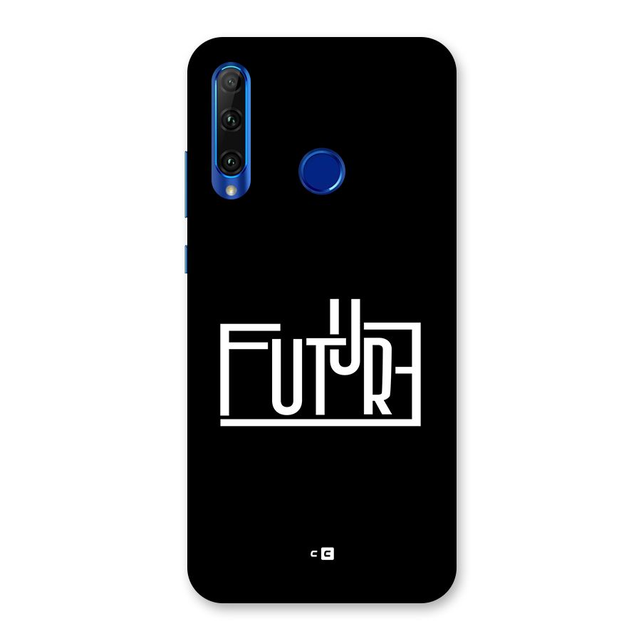 Future Type Back Case for Honor 20i