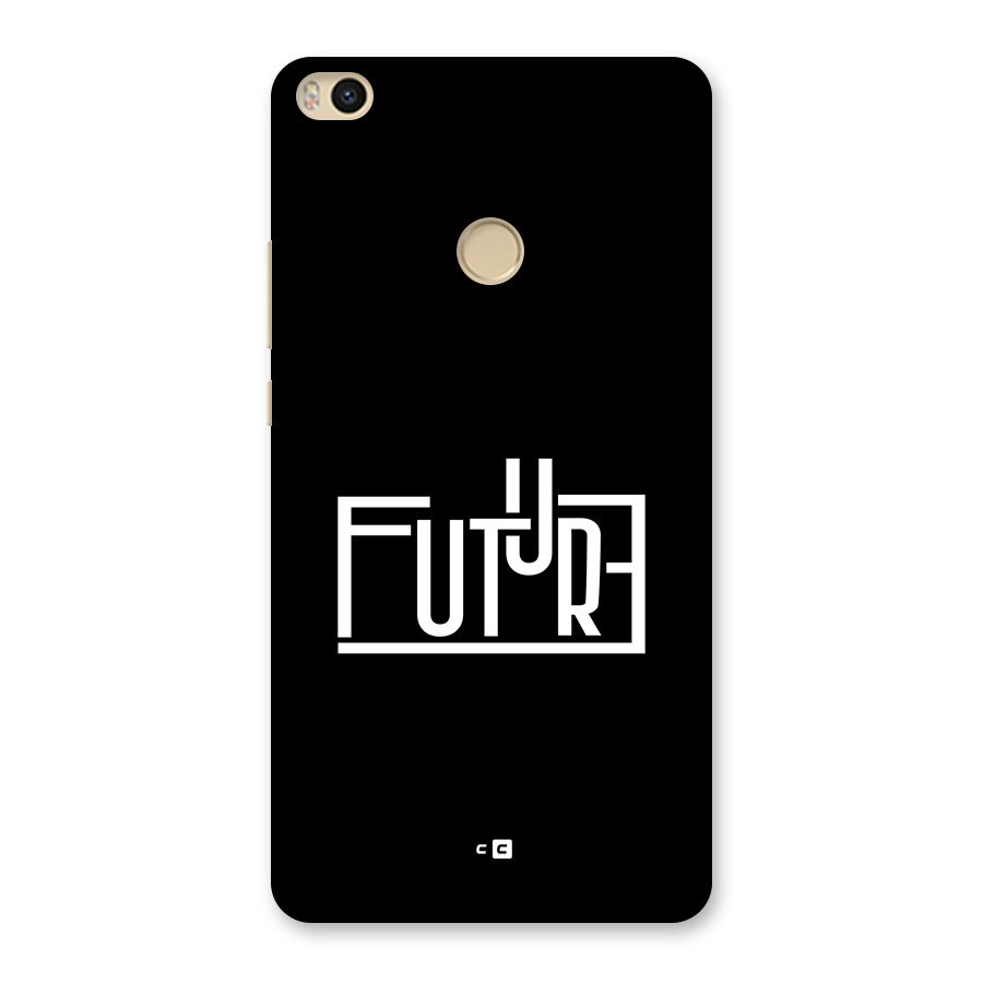 Future Type Back Case for Mi Max 2
