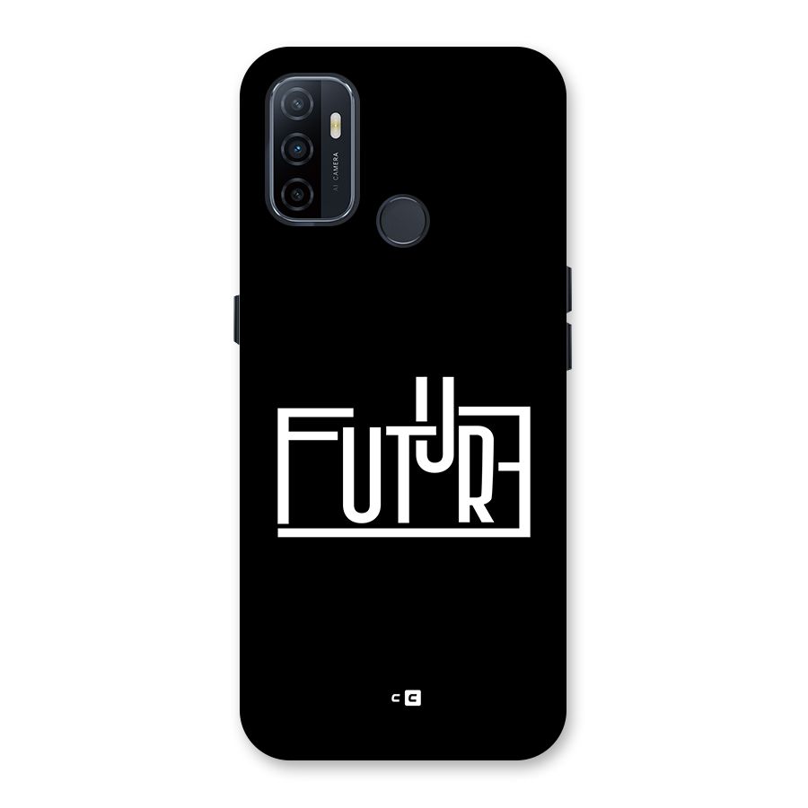 Future Type Back Case for Oppo A53