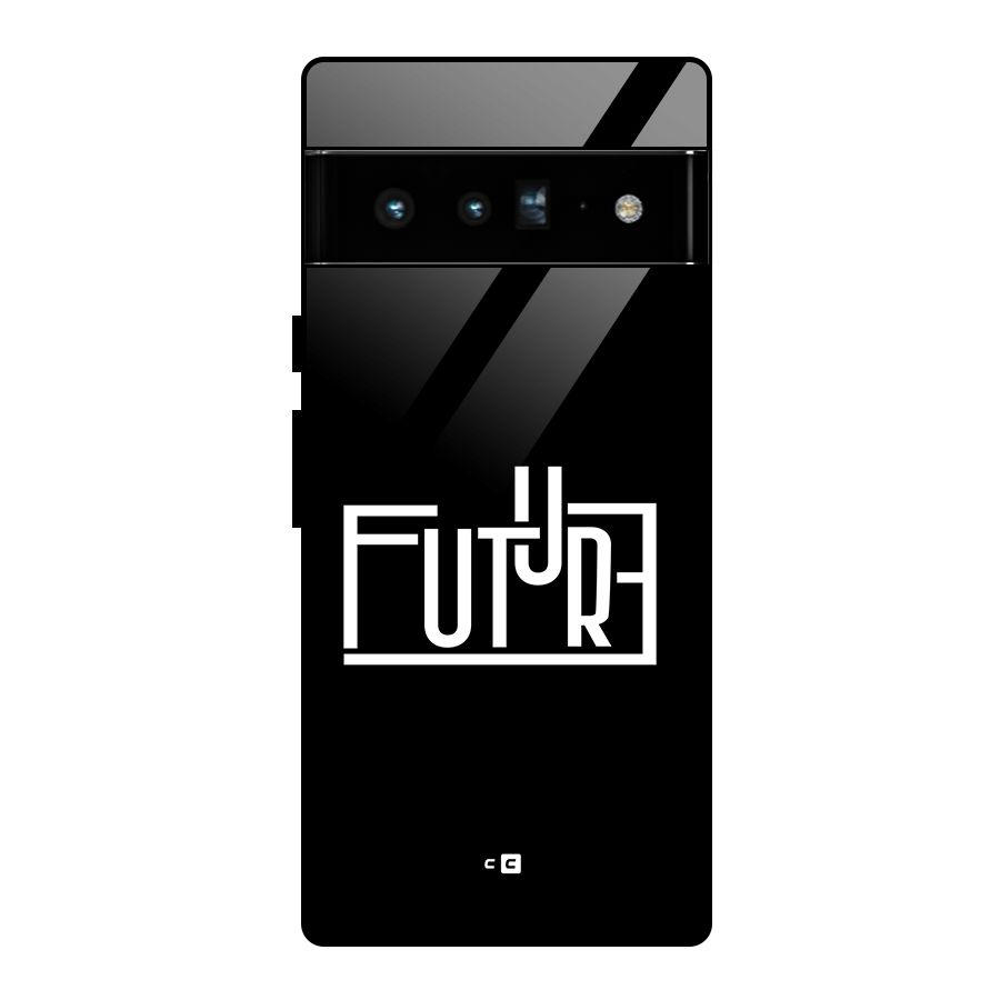 Future Type Glass Back Case for Google Pixel 6 Pro