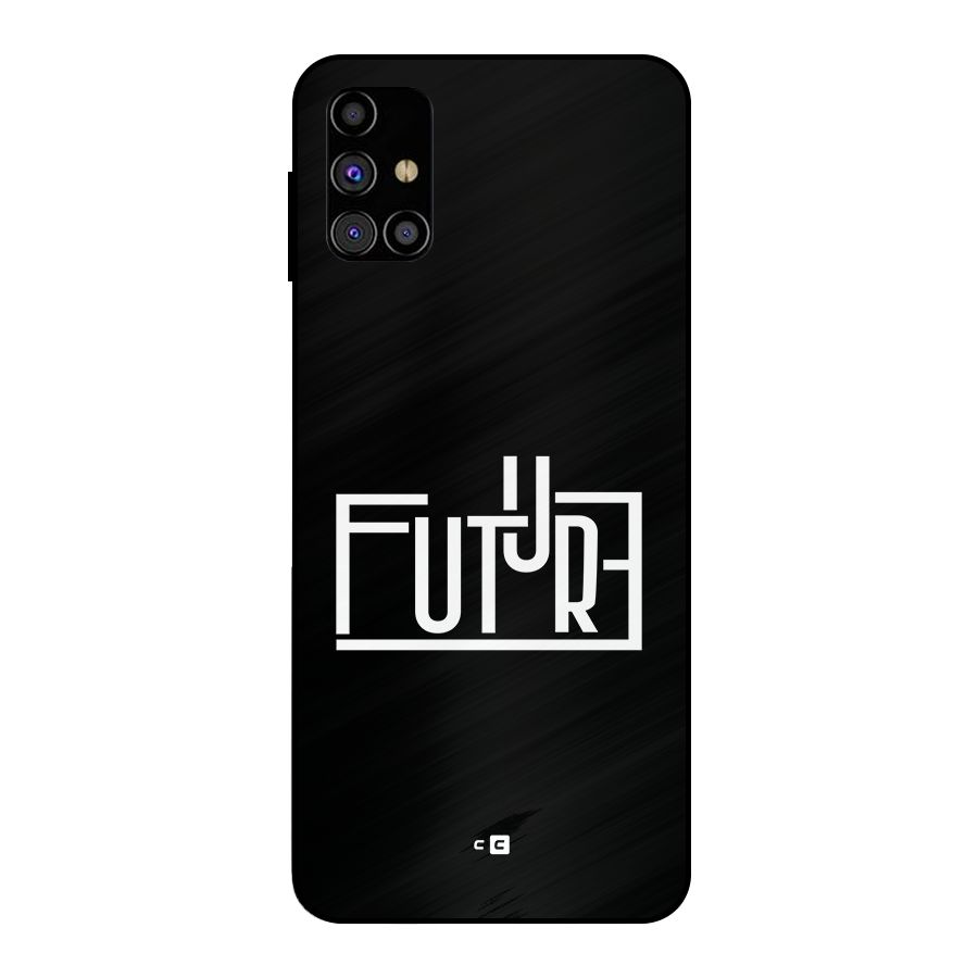 Future Type Metal Back Case for Galaxy M31s
