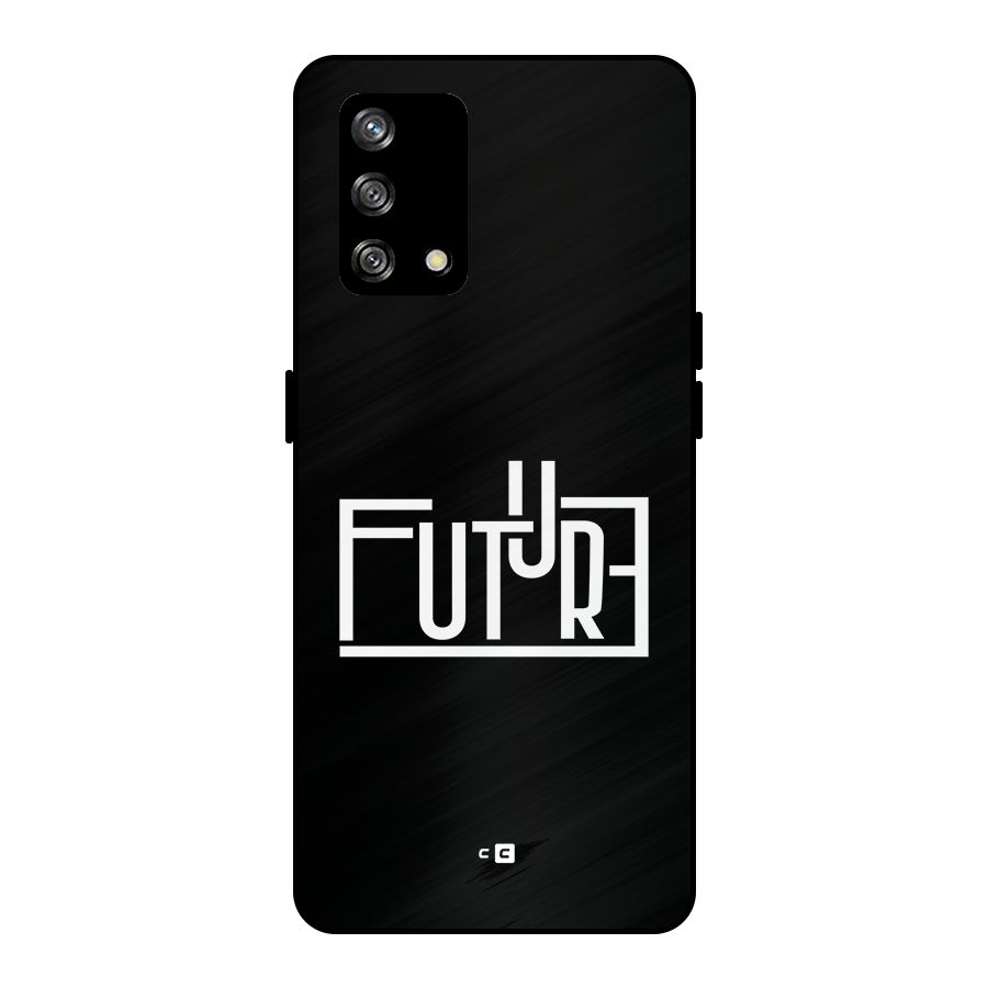 Future Type Metal Back Case for Oppo F19