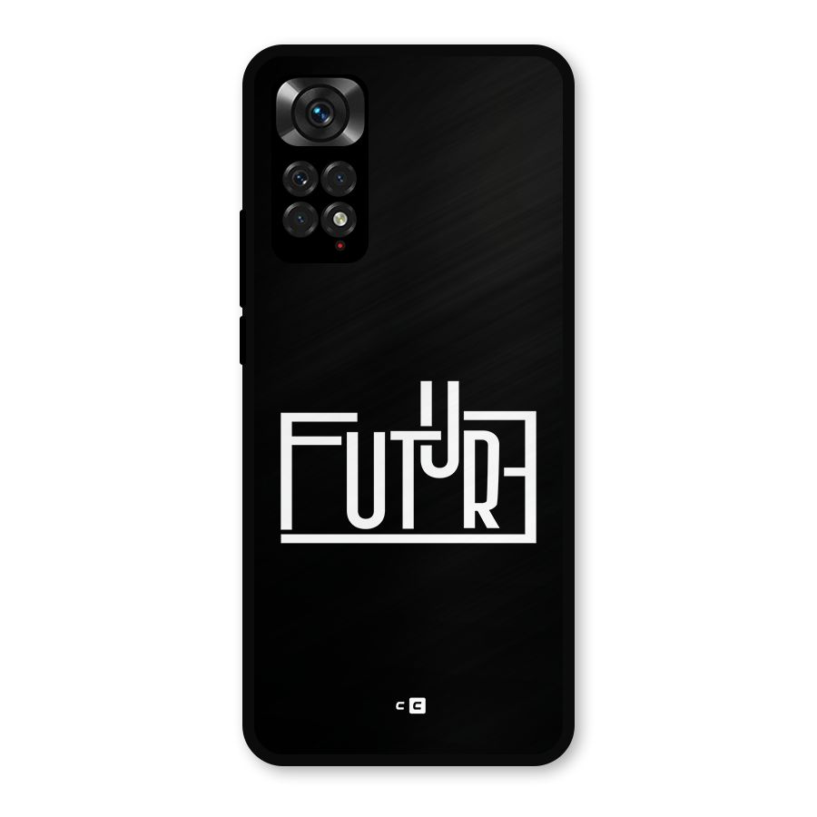 Future Type Metal Back Case for Redmi Note 11s