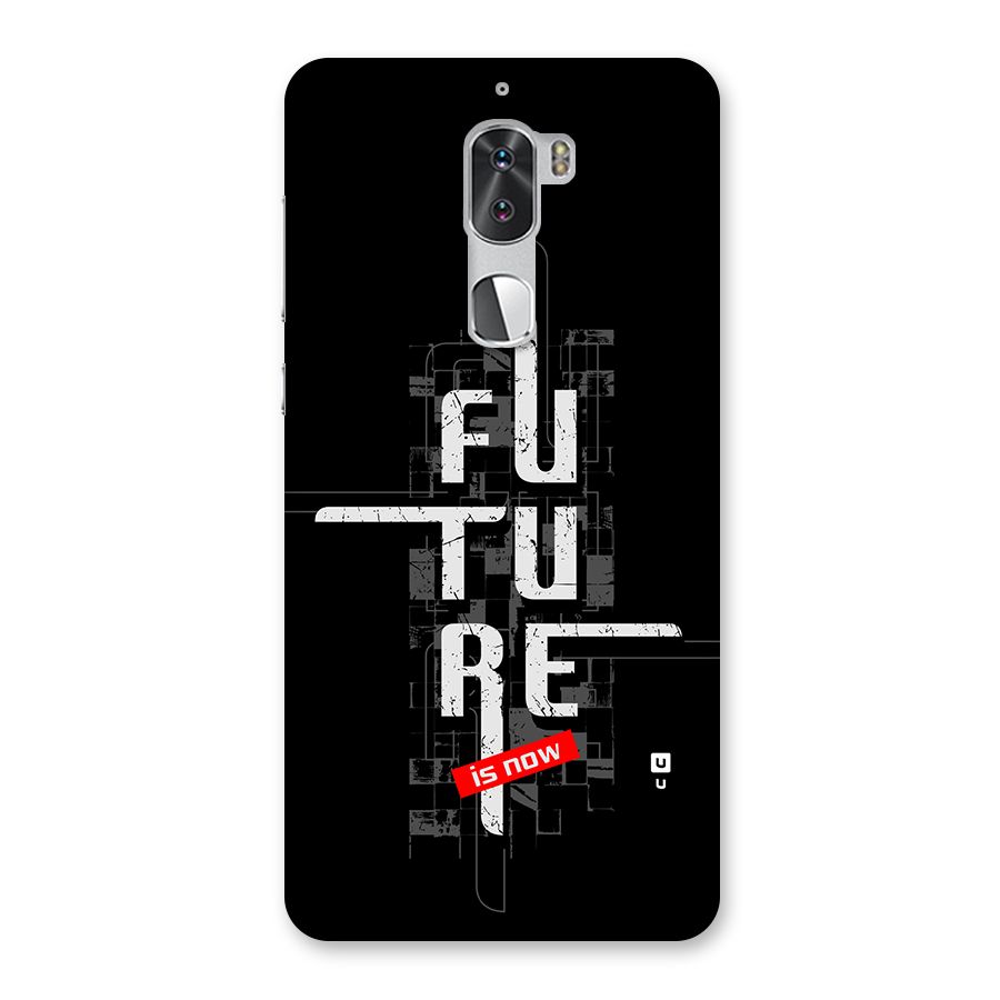 Future is Now Back Case for Coolpad Cool 1